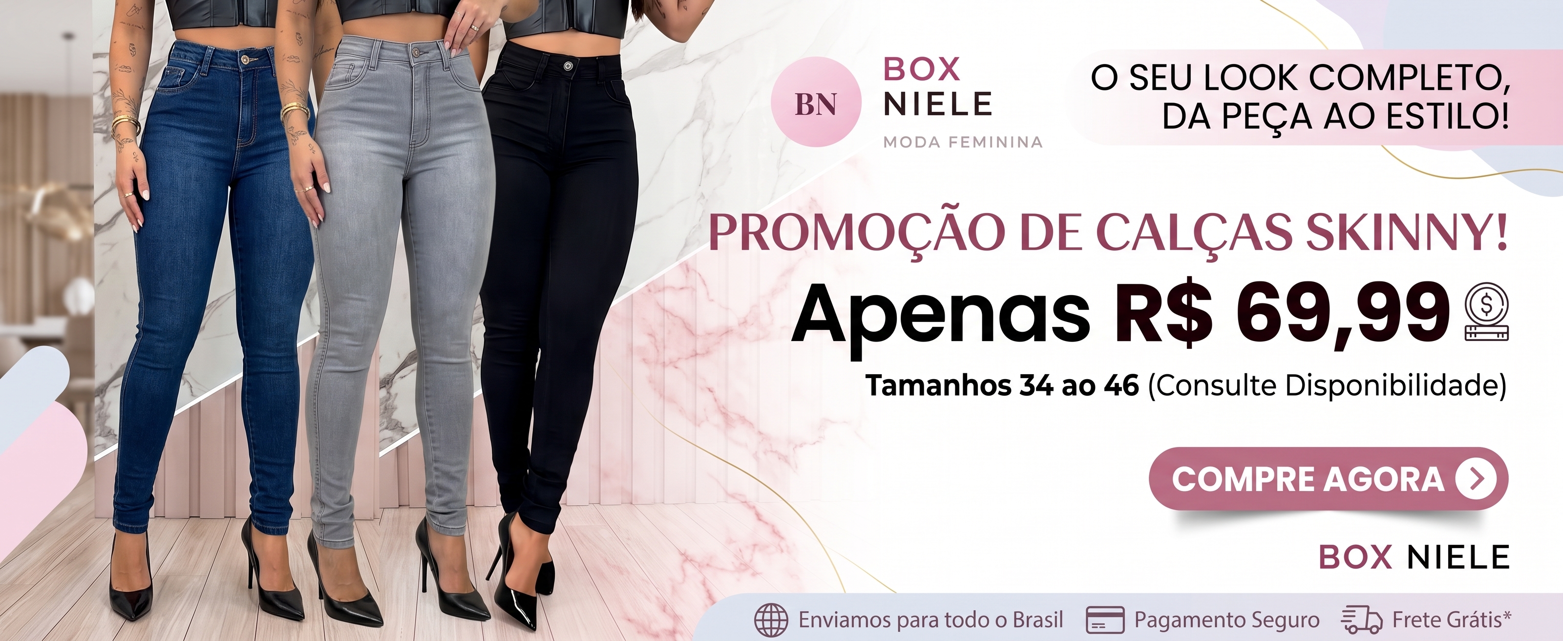 PROMOÇÃO SKINNY • 2026